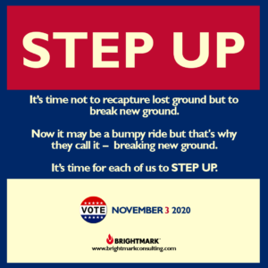 BrightMark Step Up Campaign graphic 2 - vote on November 3 2020