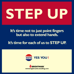 BrightMark Step Up Campaign graphic 3 - it's time to extend hands
